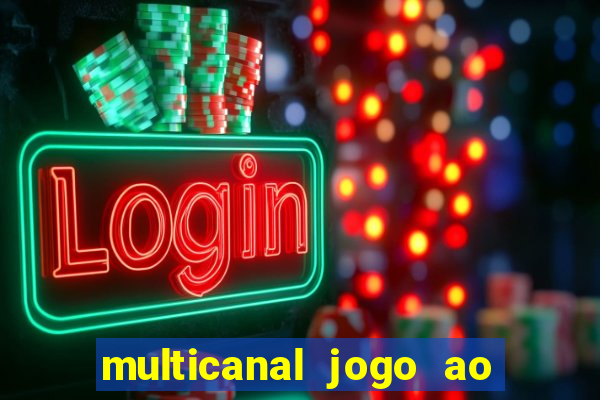 multicanal jogo ao vivo bahia